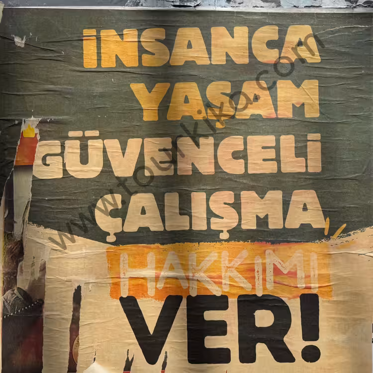 αφίσα που γράφει στα τούρκικα insanca yaşam (ανθρωπινή ζωή)